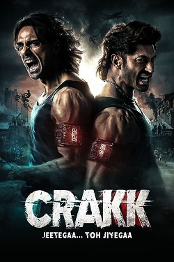 Crakk Jeetega Toh Jiyegaa (2024) Hindi Full Movie Original WEBRip ESubs 1080p 720p 480p Download
